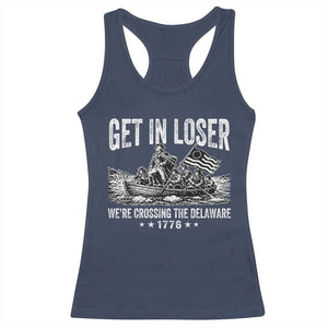 Get In Loser We Are Crossing The Delaware Racerback Tank Top Funny George Washington 250th 4th Of July TS11 Navy Print Your Wear