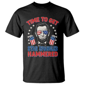 Time To Get Star Spangled Hammered Abraham Lincoln T Shirt Funny 4th of July