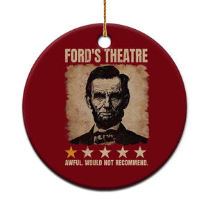 Abraham Lincoln Ford's Theatre Ceramic Ornament Awful Would Not Recommend Funny US History