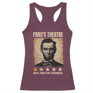 Abraham Lincoln Ford's Theatre Racerback Tank Top Awful Would Not Recommend Funny US History