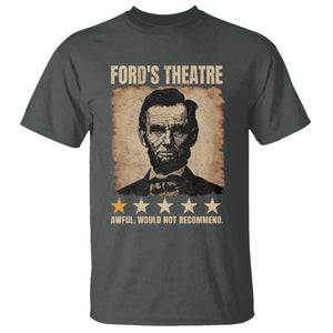 Abraham Lincoln Ford's Theatre T Shirt Awful Would Not Recommend Funny US History