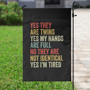 Twin Mom Twin Dad Garden Flag Yes They Are Twins My Hands Are Full Yes I Am Tired