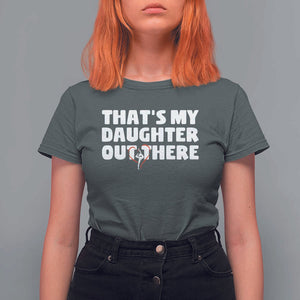 Funny That's My Daughter Out There T Shirt For Women Gymnast Parents Support TS11 Dark Heather Print Your Wear