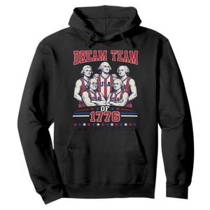 Dream Team of 1776 Funny Basketball 4th of July Founding Fathers Hoodie
