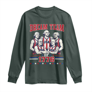 Dream Team of 1776 Funny Basketball 4th of July Founding Fathers Long Sleeve Shirt