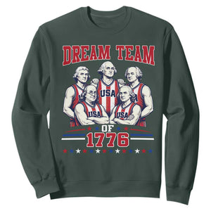 Dream Team of 1776 Funny Basketball 4th of July Founding Fathers Sweatshirt
