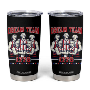 Dream Team of 1776 Funny Basketball 4th of July Founding Fathers Tumbler Cup