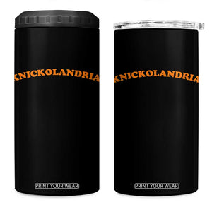 Knickolandria Funny Sports Saying for Fan 4 in 1 Can Cooler Tumbler