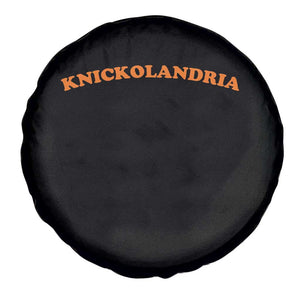 Knickolandria Funny Sports Saying for Fan Spare Tire Cover