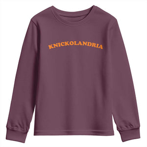 Knickolandria Funny Sports Saying for Fan Youth Sweatshirt