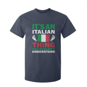 Its An Italian Thing You Wouldnt Understand T Shirt For Kid Che Vuoi Italian Flag TS11 Navy Print Your Wear