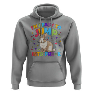 I'm Ready To Jump Into Pre-K Hoodie Back To School Rabbit Heart TS11 Sport Gray Print Your Wear