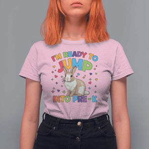 I'm Ready To Jump Into Pre-K T Shirt For Women Back To School Rabbit Heart TS11 Light Pink Print Your Wear