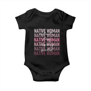 Native Woman Resilient Strong Inspiring Spirited Baby Onesie American Indian Pride TS11 Black Print Your Wear