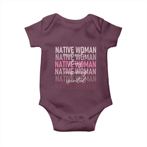 Native Woman Resilient Strong Inspiring Spirited Baby Onesie American Indian Pride TS11 Maroon Print Your Wear