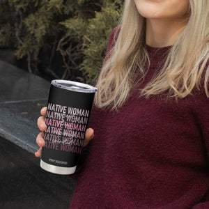 Native Woman Resilient Strong Inspiring Spirited Tumbler Cup American Indian Pride TS11 Print Your Wear