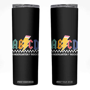 ABCD Kindergarten Rock And Roll Skinny Tumbler Teachers Back To School TS11 Black Print Your Wear