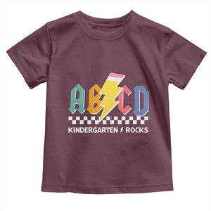 ABCD Kindergarten Rock And Roll Toddler T Shirt Teachers Back To School TS11 Maroon Print Your Wear