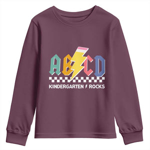 ABCD Kindergarten Rock And Roll Youth Sweatshirt Teachers Back To School TS11 Maroon Print Your Wear