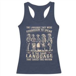 Native American Warrior Racerback Tank Top The Language They Were Forbidden To Speak Saved This Nation TS11 Navy Print Your Wear