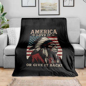 America Love It Or Give It Back Throw Blanket Native American Chiefs Vintage USA Flag TS11 Print Your Wear