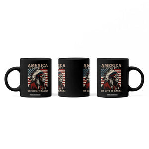 America Love It Or Give It Back Coffee Mug Native American Chiefs Vintage USA Flag TS11 Print Your Wear