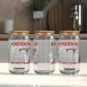 America Love It Or Give It Back Glass Can Native American Chiefs USA Flag TS11 Print Your Wear