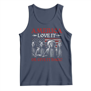 America Love It Or Give It Back Tank Top Native American Chiefs USA Flag TS11 Navy Print Your Wear