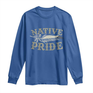Native Pride Long Sleeve Shirt Native Indian American Day Indigenous Native American TS11 Royal Blue Print Your Wear