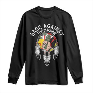 Funny Sage Against The Machine Long Sleeve Shirt Native American Sage Medicine Wheel TS11 Black Print Your Wear