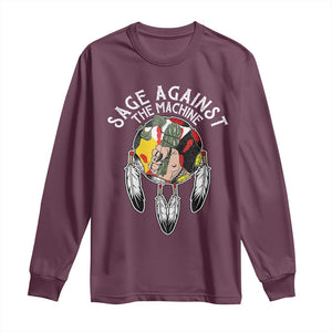 Funny Sage Against The Machine Long Sleeve Shirt Native American Sage Medicine Wheel TS11 Maroon Print Your Wear
