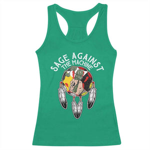 Funny Sage Against The Machine Racerback Tank Top Native American Sage Medicine Wheel TS11 Irish Green Print Your Wear
