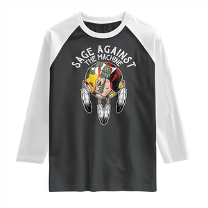 Funny Sage Against The Machine Raglan Shirt Native American Sage Medicine Wheel TS11 Black White Print Your Wear