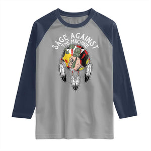 Funny Sage Against The Machine Raglan Shirt Native American Sage Medicine Wheel TS11 Sport Gray Navy Print Your Wear