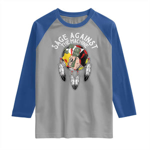 Funny Sage Against The Machine Raglan Shirt Native American Sage Medicine Wheel TS11 Sport Gray Royal Print Your Wear