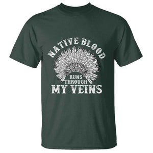 Native Blood Runs Through My Veins T Shirt Native American War Bonnet TS11 Dark Forest Green Print Your Wear