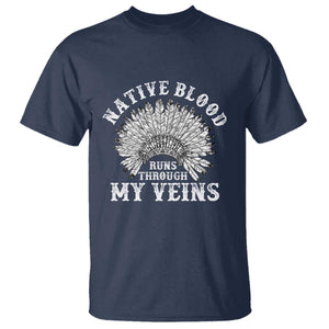 Native Blood Runs Through My Veins T Shirt Native American War Bonnet TS11 Navy Print Your Wear
