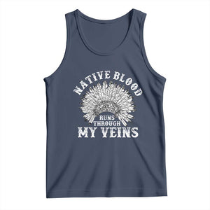 Native Blood Runs Through My Veins Tank Top Native American War Bonnet TS11 Navy Print Your Wear
