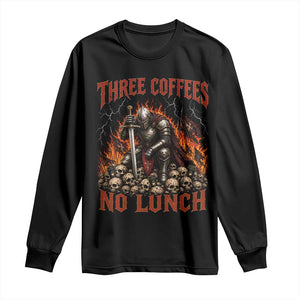 Three Coffees No Lunch Long Sleeve Shirt Funny Medieval Knight Coffee Lover