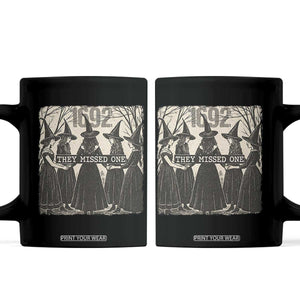 1692 They Missed One Coffee Mug Halloween Feminist Witch Trials TS11 Black Print Your Wear