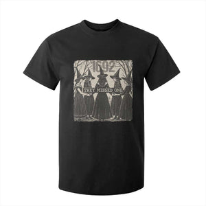 1692 They Missed One T Shirt For Kid Halloween Feminist Witch Trials TS11 Black Print Your Wear