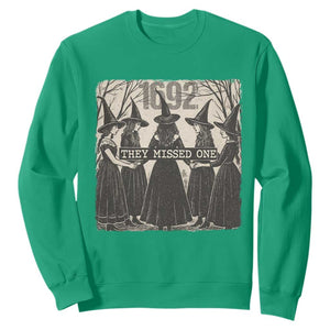 1692 They Missed One Sweatshirt Halloween Feminist Witch Trials TS11 Irish Green Print Your Wear
