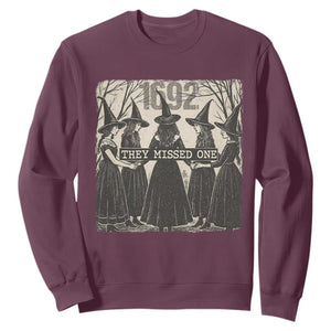1692 They Missed One Sweatshirt Halloween Feminist Witch Trials TS11 Maroon Print Your Wear