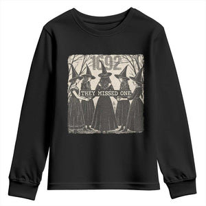 1692 They Missed One Youth Sweatshirt Halloween Feminist Witch Trials TS11 Black Print Your Wear