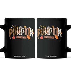 Pumpkin Season Coffee Mug Fall Autumn Harvest Season Thanksgiving TS11 Black Print Your Wear