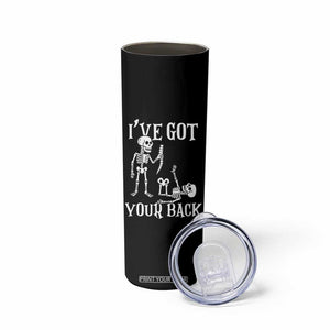 Funny I Got Your Back Skinny Tumbler Halloween Skeleton Skull TS11 Print Your Wear