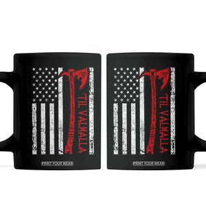 Viking Til Valhalla Coffee Mug Norse Mythology Axe USA Flag TS11 Black Print Your Wear
