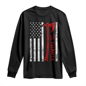 Viking Til Valhalla Long Sleeve Shirt Norse Mythology Axe USA Flag TS11 Black Print Your Wear