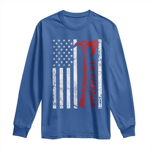 Viking Til Valhalla Long Sleeve Shirt Norse Mythology Axe USA Flag TS11 Royal Blue Print Your Wear
