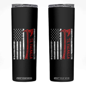Viking Til Valhalla Skinny Tumbler Norse Mythology Axe USA Flag TS11 Black Print Your Wear